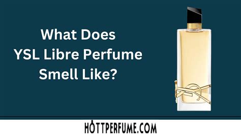 what does libre perfume smell like